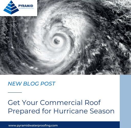 Get Your Commercial Roof Prepared for Hurricane Season