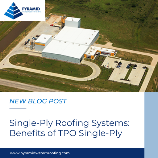 Single-Ply Roofing Systems: Benefits of TPO Single-Ply